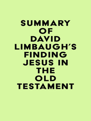 cover image of Summary of David Limbaugh's Finding Jesus in the Old Testament